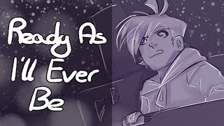 Ready As Ill Ever Be OC Animatic [upl. by Irol]