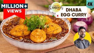 Dhaba style Egg Curry  ढाबे जैसे अंडा करी की आसान रेसिपी  Spicy Egg Masala  Chef Ranveer Brar [upl. by Cain]