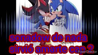 sonadow de nada sirvió amarte cap 2 [upl. by Frulla406]