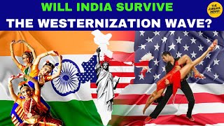 Westernization of India  India losing the Cultural Battle [upl. by Anitsim]