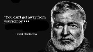 Ernest Hemingway QUOTES [upl. by Lebezej]