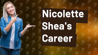 How Can I Learn About Nicolette Sheas Professional Career [upl. by Linad]