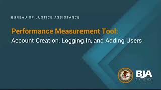 Performance Measurement Tool Account Creation Logging In and Adding Users [upl. by Ennagroeg]