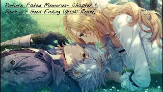 Piofiore  Fated Memories  Chapter 8  Part 2  Good Ending Orlok Route [upl. by Ryder]