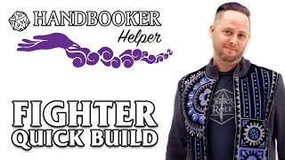 Handbooker Helper Fighter Quick Build [upl. by Delahk]