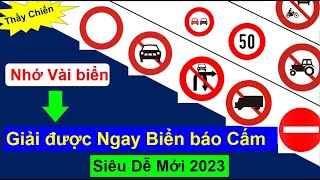 Mẹo Biển Báo Mới Nhất 2023 Học Nhanh Siêu Dễ  ÔN Thi gấp hạng B1B2CDFCThầy Chiến [upl. by Ahsiema]