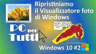 Ripristino Visualizzatore Foto 2 windows 11 e windows10 [upl. by Gazo890]