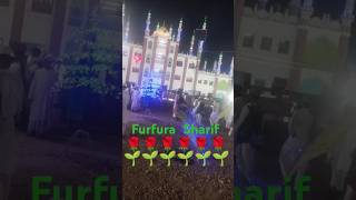 Furfura Sharif  jolshawaz2024julooseidmiladunnabi [upl. by Derby]