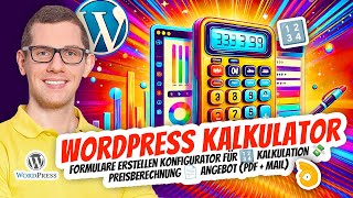 WordPress Kalkulator Formular Konfigurator 🔢 Kalkulation 💸 Preisberechnung 📄 Angebot 👌 Bezahlung [upl. by Acassej]