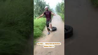 Day 452 🌧️⛈️Heavy Rain Me Workout  Fitness 452 workout rain barish fitnessking989 [upl. by Eedna]