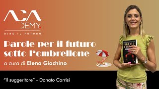 📘 Il suggeritore  Donato Carrisi  📚 Parole per il futuro sotto lombrellone ⛱️ [upl. by Alaehcim]