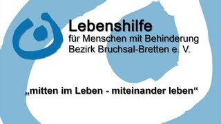 Lebenshilfe BruchsalBretten e V  HD [upl. by Highams]