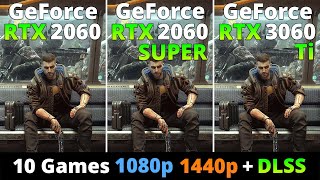 RTX 2060 vs RTX 2060 Super vs RTX 3060 Ti  Performance Comparison 1080p and 1440p  DLSS [upl. by Ahsya]