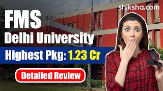 FMS Delhi Review  Courses Fees Admission 2024 Placements Ranking [upl. by Yhtuv363]