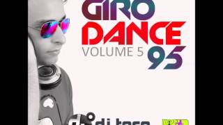 09  Giro Dance 95 vol05 [upl. by Newberry887]