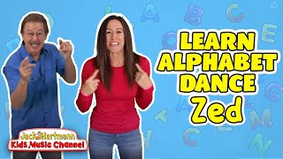 The Alphabet Dance A to Zed  Letter Sounds and ASL for Kids  Jack Hartmann and Patty Shukla [upl. by Liv]