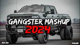 Non Stop Gangster Mashup 2024  All Punjabi Gangster Songs  The Gangster Mashup  Sidhu X Shubh [upl. by Baudin]