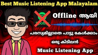 Best Music App Malayalam  Spotify Alternative App Malayalam  Ad Free Music [upl. by Eleaffar]