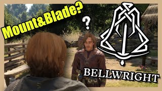 Mount amp Blade Survival  Bellwright Lets Play [upl. by Enelegna]