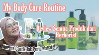 REVIEW SEMUA PRODUK HERBORIST  BodyCare Murah Berkualitas [upl. by Lebasile]