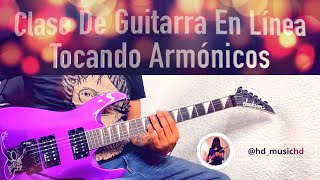 PASO A PASO Aprende A Tocar Armónicos Naturales Con Este Ejercicio En Guitarra Fácil y Sencillo [upl. by Eitsirk]