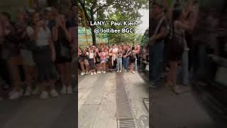 LANY  Paul Klein  Jollibee BGC lany fyp short shortvideo shorts shortsvideo paulklein [upl. by Acker62]