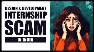 Kaise hota hai UIUX Design Internship Scam in India  Designers Developers kaise phaste hai [upl. by Ahrendt]