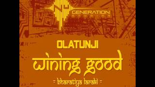 Olatunji  Wining Good Bharati Laraki  March 2014  Nu Generation Studios [upl. by Euqinahs]