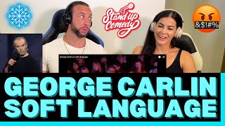 George Carlin Soft Language Reaction Video  THIS ONE STILL SEEMS RELEVANT TODAY [upl. by Rico]