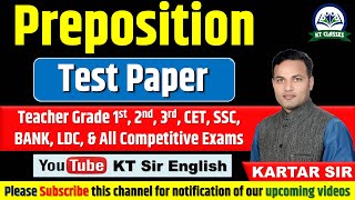 Preposition  Test Paper  English Grammar  All Competitive Exams  Kartar Sir  KT Sir English [upl. by Ratcliffe]