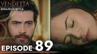 Vendetta  Episode 89 English Subtitled  Kan Cicekleri [upl. by Areemas]