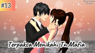 Terpaksa Menikahi TnMafi4 Eps13 Cinta Sepihak  Sakura School Simulator [upl. by Montano354]