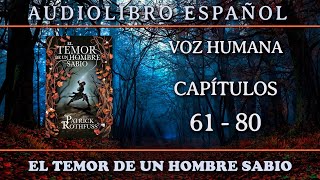 📗 El Temor de un Hombre Sabio 📗  Audiolibro · VOZ HUMANA · PARTE 4 [upl. by Ahsiekar]