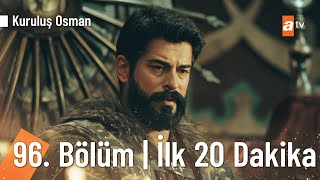 Kuruluş Osman 96 Bölüm  İlk 20 Dakika KurulusOsman [upl. by Daniala]