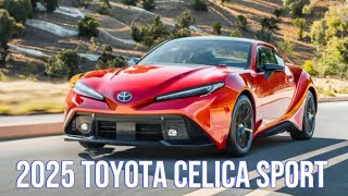 Unveiling the 2025 Toyota Celica Sport Reviving Legends [upl. by Earahs604]