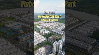 Tổng quan The MANHATTAN GLORY  Vinhomes Grand Park  Xuân Ba BĐS xuhuong vinhomes viralvideo [upl. by Cudlip261]