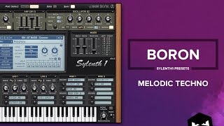 Boron  Melodic Techno Sylenth1 Presets [upl. by Imelida]