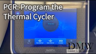 PCR Program the Thermal Cycler [upl. by Yerag]