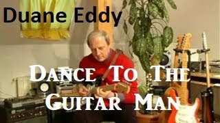 Dance To The Guitar Man Duane Eddy [upl. by Athalia867]