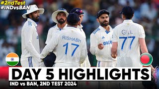 India vs Bangladesh  IND vs BAN 2nd Test Day 5 Highlights 2024  IND vs BAN 2nd Test Highlights [upl. by Glorianna]