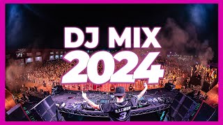 DJ MIX 2024  Mashups amp Remixes of Popular Songs 2024  DJ Remix Song Club Music Disco Mix 2024 🥳 [upl. by Peggie966]