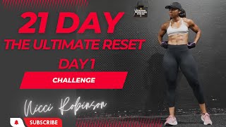 21 Day Challenge  The Ultimate Reset Day 1 [upl. by Tayler677]