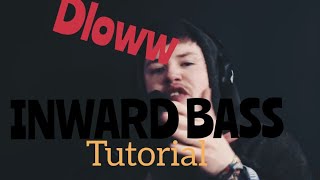 Dlow INWARD BASS TUTORIALhow to learn inward bass simple3 easy steps [upl. by Bobette497]