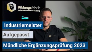 Industriemeister IHK  Mündliche Ergänzungsprüfung 2023 [upl. by Akamaozu]