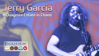 Jerry Garcia  An Estate Quagmire [upl. by Clayson906]