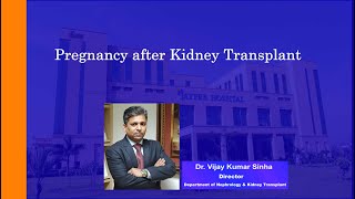 Pregnancy after Kidney Transplant [upl. by Naillimxam]