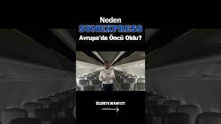 SunExpress Neden Avrupada Öncü Oldu [upl. by Marin]