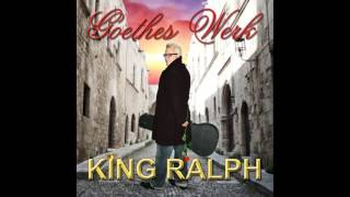 King Ralph  Goethes Werk [upl. by Nylhtak436]