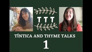 TTT episodio 1  Podcast de tejido y teñido natural  Tíntica amp Thyme Talks [upl. by Astto]