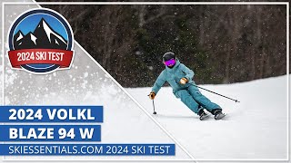 2024 Volkl Blaze 94 W  SkiEssentialscom Ski Test [upl. by Solberg]